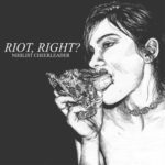 Nihilist Cheerleader - Riot, Right? CD/CS   (Perfect Attendance Records)