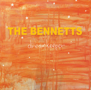 The Bennetts - Dreamkeeper EP