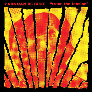 Cars Can Be Blue - Trace The Tension CD