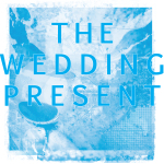 The Wedding Present - Record Store Day 2014 7" (TWBOS Records)