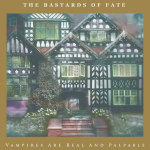 The Bastards Of Fate - Vampires Are Real and Palpable CD/LP(This Will Be Our Summer Records)
