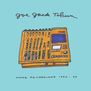 Joe Jack Talcum - Home Recordings Vol. 2 1993-1999 LP
