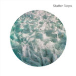 Stutter Steps - Floored EP LP (Blue Arrow Records)