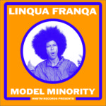 Linqua Franqa - Model Minority LP (HHBTM Records)